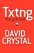 Txtng: The Gr8 Db8