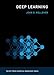 Deep Learning (The MIT Press Essential Knowledge series)