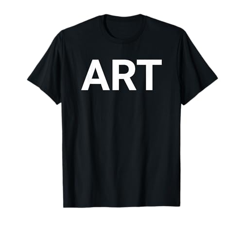 ART Typography Design Bold White Letters Minimalist Word T-Shirt