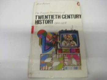 Hardcover The Penguin dictionary of twentieth century history Book