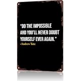 Andrew Tate Quotes Metal Sign 8x12 Inch, Funny Aluminum Wall Decor, for Home Office, Bedroom, Living Room, Gym, Classroom, Man Cave Decoration