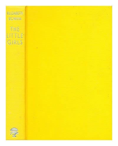 The Little Girls by Elizabeth Bowen B01MCYI78P Book Cover