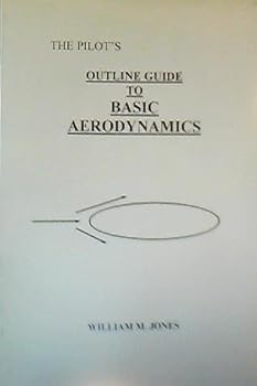 Paperback The pilot's outline guide to basic aerodynamics Book