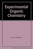 Experimental organic chemistry