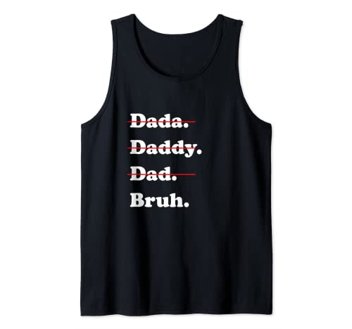 Homme Dada, Daddy, Dad, Bruh - Funny Father's Day Débardeur