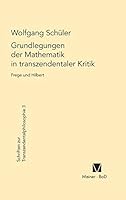 Grundlegungen Der Mathematik in Transzendentaler Kritik 3787305564 Book Cover