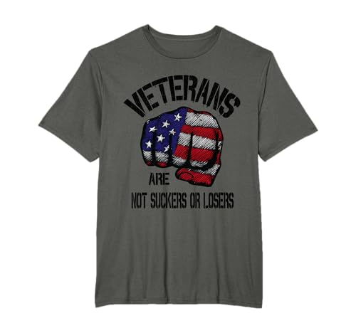 Veterans Are Not Suckers Or Losers Anti Trump Vets Heroes T-Shirt