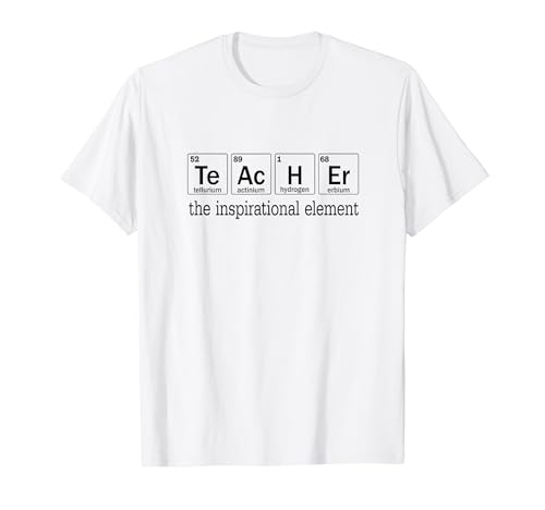 Profesor: El elemento inspirador, divertido profesor de química Camiseta