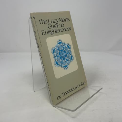 The Lazy Man's Guide to Enlightenment