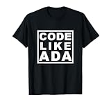 Code Like Ada - Ada Lovelace Female Pioneers T-Shirt