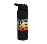 I'm Brita Doing Brita Things Funny Personalized Quote Stainless Steel Insulated Water Bottle
