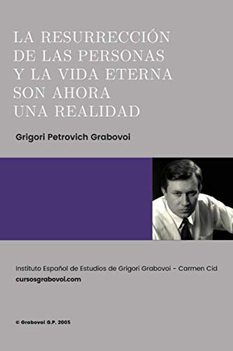 LA RESURRECCIÓN DE LAS PERSONAS Y LA VIDA ETERNA SON AHORA UNA REALIDAD