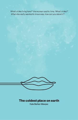 The Coldest Place On Earth