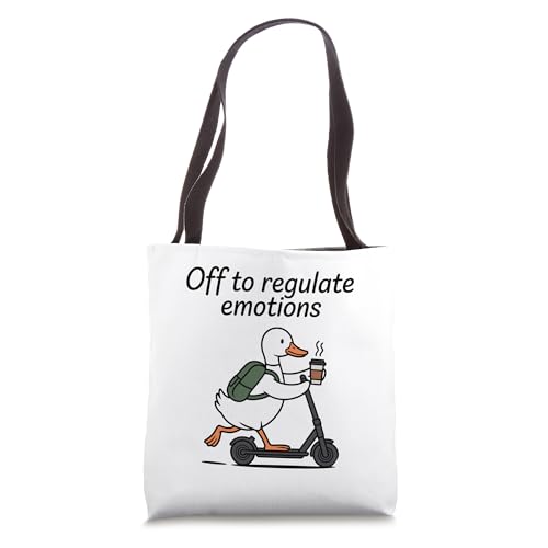 Off to Regulate Emotions Funny Goose On Scooter Meme Tote Bag