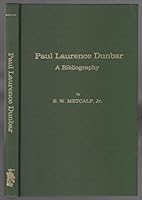 Paul Laurence Dunbar: A Bibliography (The Scarecrow author bibliographies ; no. 23) 0810808498 Book Cover