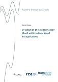  Investigation on the Dissemination of Unit Watt in Airborne Sound and Applications: 32 (Aachener BeiträGe Zur Akustik)