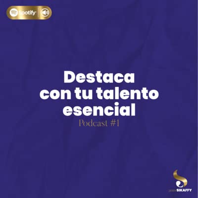 Destaca con tu talento esencial