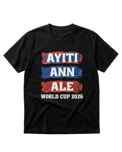 Haiti Soccer Cup 2026 Graphic T-Shirt - Ayiti Ann Ale Football Fan Unisex Classic Fit Graphic Tee (Black) (US Alpha Large Regular Regular)