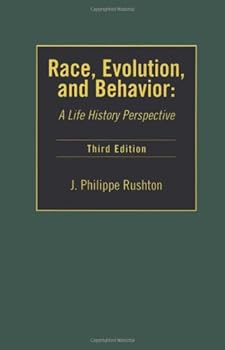 Race, Evolution, and Behavior: A Life History Perspective