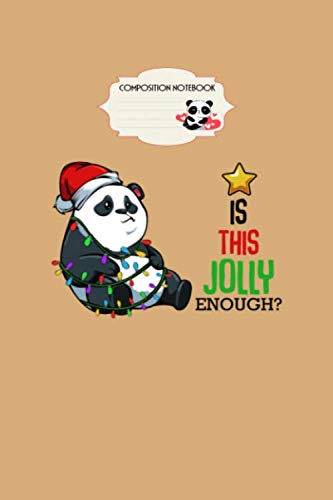 Composition notebook: cute panda christmas funny sayings - 50 sheets, 100 pages - 6 x 9 inches