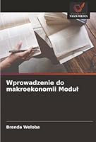 Wprowadzenie do makroekonomii Modul (Polish Edition) 620893768X Book Cover