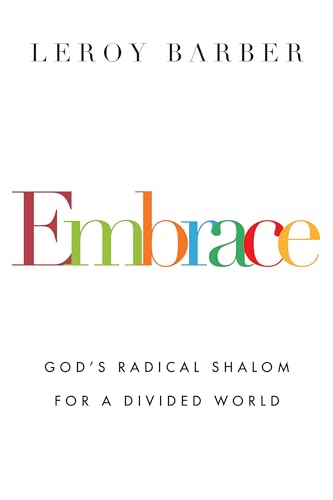 Buy Embrace - God`s Radical Shalom for a Divided World — BookShops.in