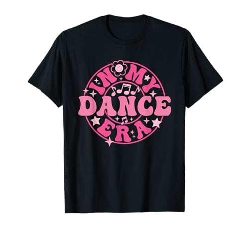 In My Dance Era Groovy Dancer Women Girls T-Shirt