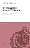 Introduzione Alla Mediologia - 2
