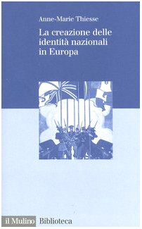 La creazione delle identità nazionali in Europa