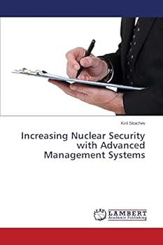Paperback Increasing Nuclear Security with Advanced Management Systems Book