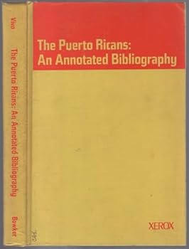 Hardcover The Puerto Ricans: An annotated bibliography Book