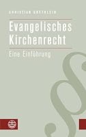 Evangelisches Kirchenrecht: Eine Einfuhrung 3374040675 Book Cover