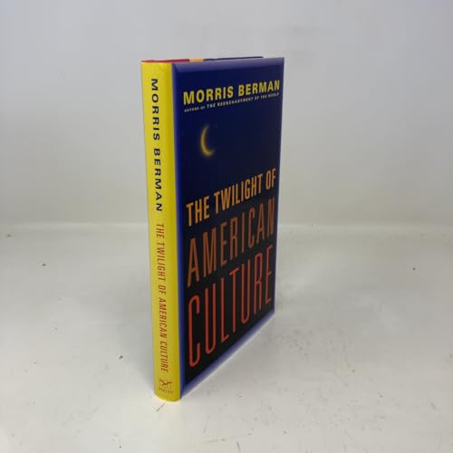 The Twilight of American Culture