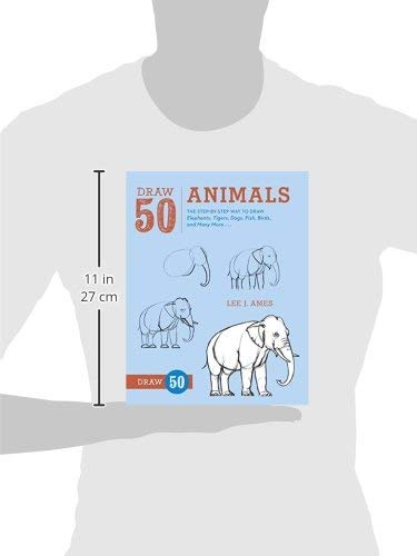 Draw 50 Animals: The Step-by-Step Way to Draw E... 1626546452 Book Cover