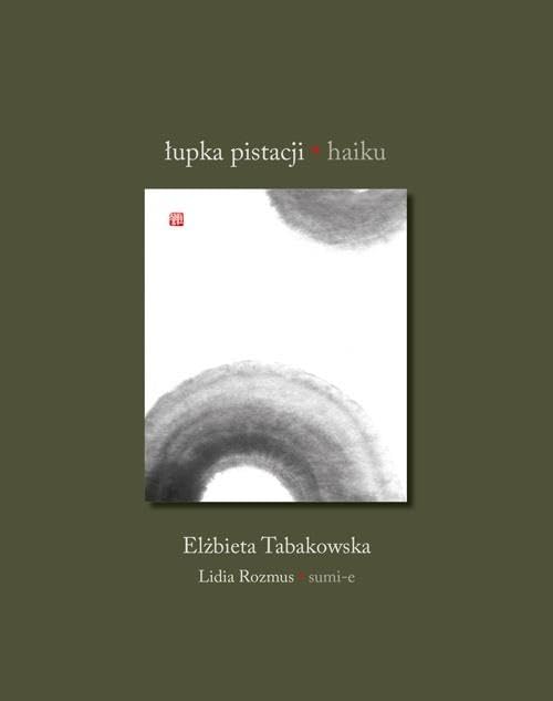 Lupka pistacji. Haiku (Polish Edition)      Hardcover – January 1, 2019