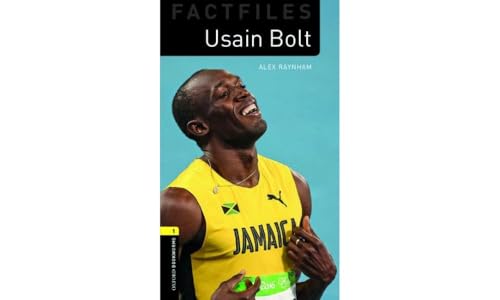 Oxford Bookworms Library Factfiles: Level 1:: Usain Bolt: Graded readers for secondary and adult learners