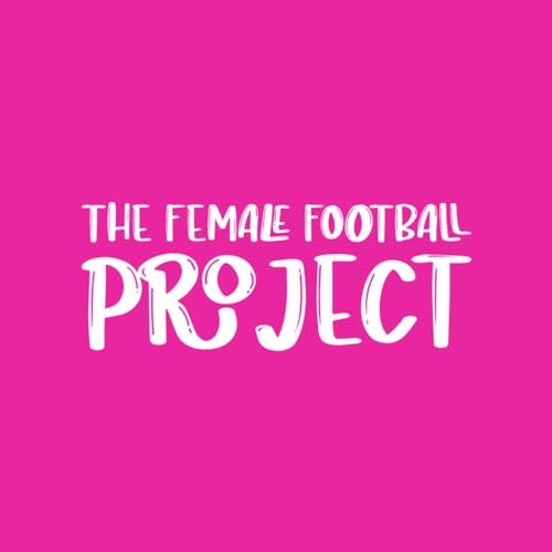 Welcome to The Female Football Project