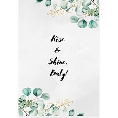 Rise & Shine, Baby