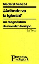 Paperback ¿Adónde va la Iglesia?: Un diagnóstico de nuestro tiempo [Spanish] Book