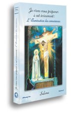 L'illumination des consciences (volume 2): Je viens vous préparer à cet événement: