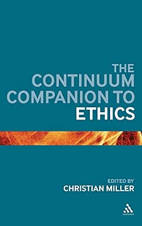The Continuum Companion to Ethics-Wow! eBook