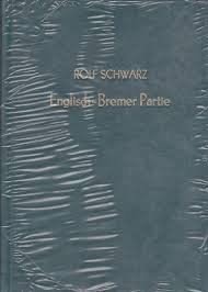 Handbuch der Schach-Eroffnungen, Band 14: 1.c2-c4 (Englisch/Bremer Partie), ausfuhrliche theorie mit 145 partien.