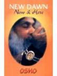 Paperback New Dawn ; Now and Here Book