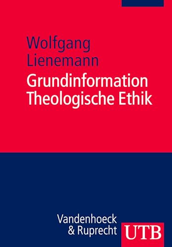 Grundinformation Theologische Ethik