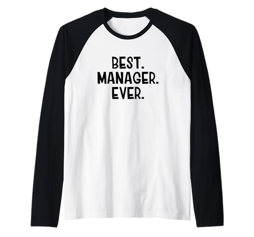 Best Manager Ever Raglan Baseball Tee