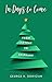 In Days to Come: From Advent to Epiphany
