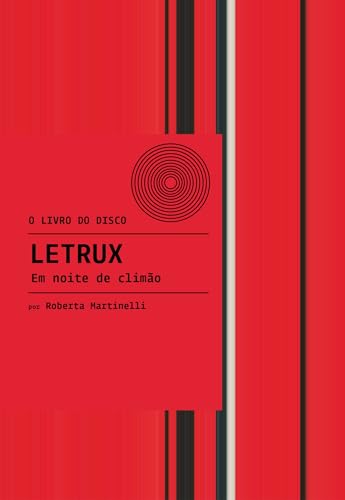 Letrux: Em noite de climão: