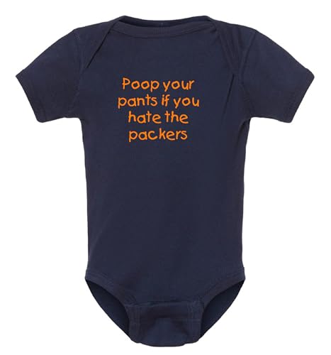 Campus Originals Bears Fan Poop Your Pants if You Hate the Packers Baby Bodysuit (6 Months)