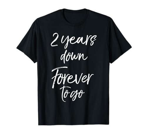 2 Years Down Forever to Go Shirt 2nd Anniversary Gift Couple T-Shirt