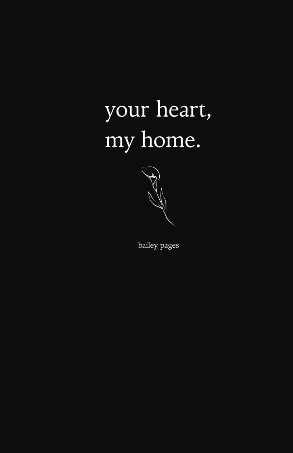 Your Heart, My home: 180 Days of Romantic Love Notes and Poems for Couples, Boyfriends, Girlfriends, and Soulmates